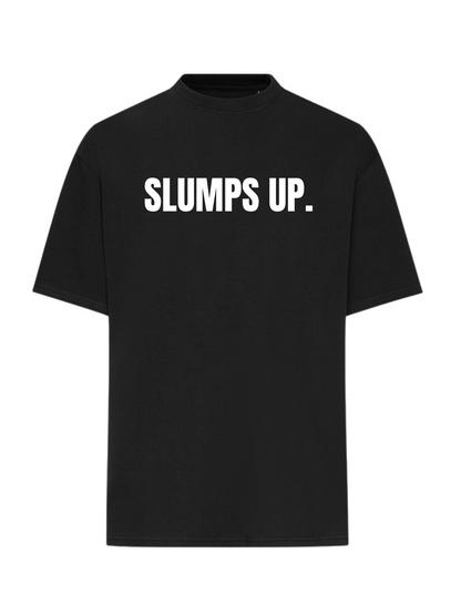 Slumps Up. - T-Shirt